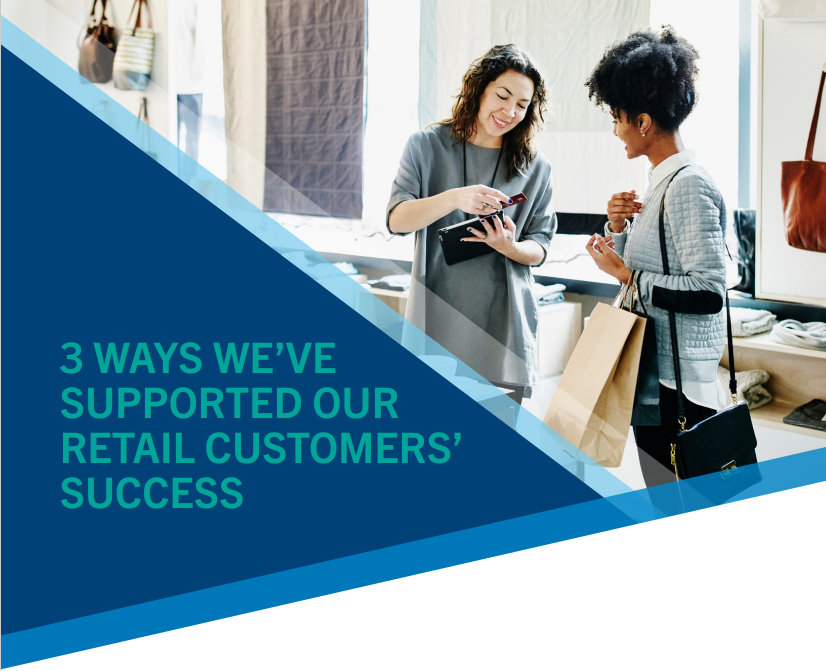 3 Ways We’ve Supported Our Customers’ Success