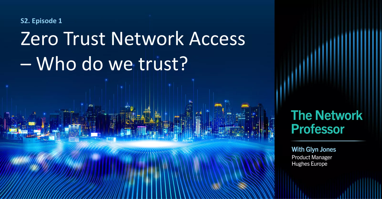 Zero Trust Network Access – Who do we trust?
