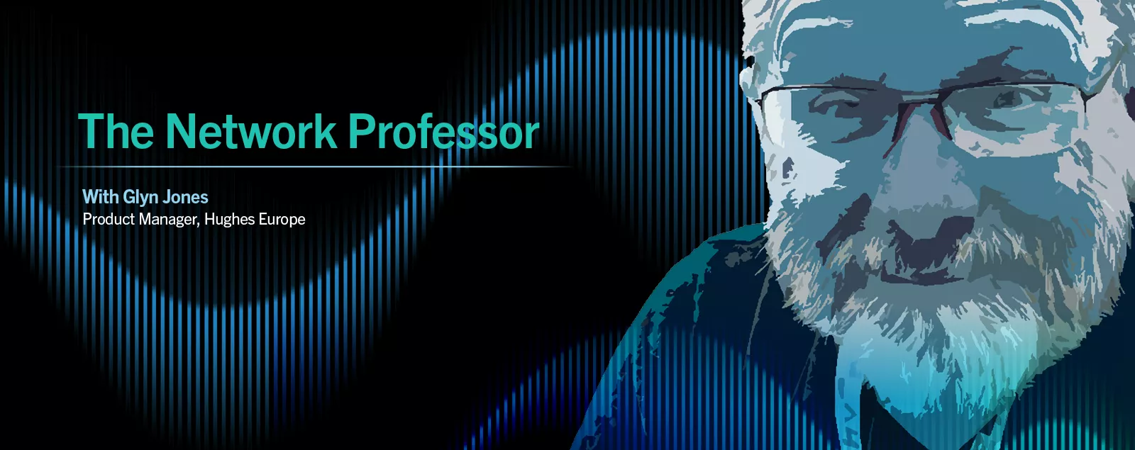 The Network Professor Podcast | Hughes