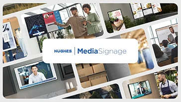 Hughes MediaSignage Video Thumbnail